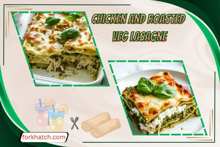 chicken and roasted veg lasagne