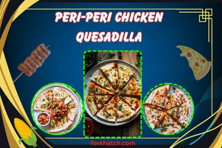 peri-peri chicken quesadilla